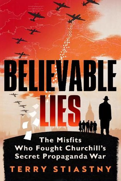Believable Lies, Terry Stiastny - Gebonden - 9780753559833