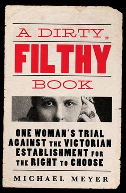 A Dirty, Filthy Book, Michael Meyer - Ebook - 9780753559956