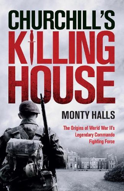 Churchill's Killing House, Monty Halls - Gebonden - 9780753561218