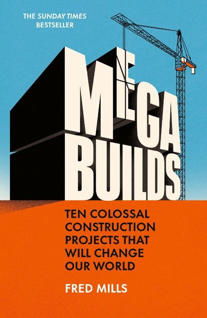 Mega Builds, Fred Mills - Gebonden - 9780753561614