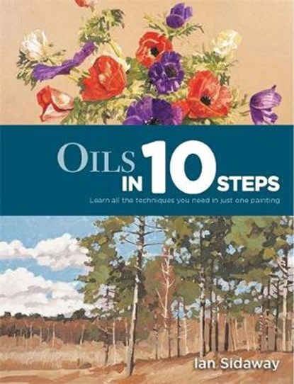 Oils in 10 Steps, Ian Sidaway - Paperback - 9780753727355