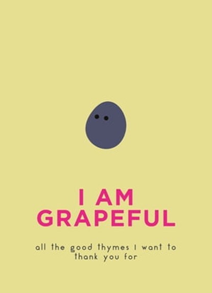 I Am Grapeful, Pyramid - Ebook - 9780753733752
