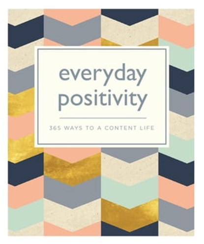 Everyday Positivity, Pyramid - Ebook - 9780753734353
