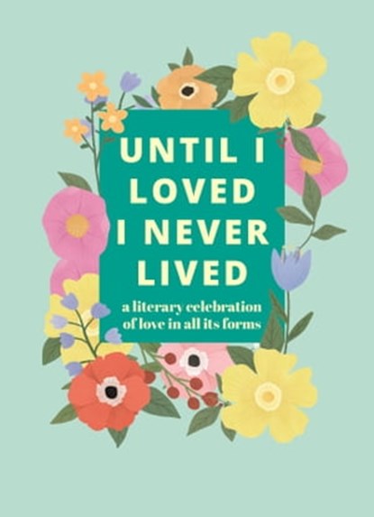 Until I Loved I Never Lived, Pyramid - Ebook - 9780753735084