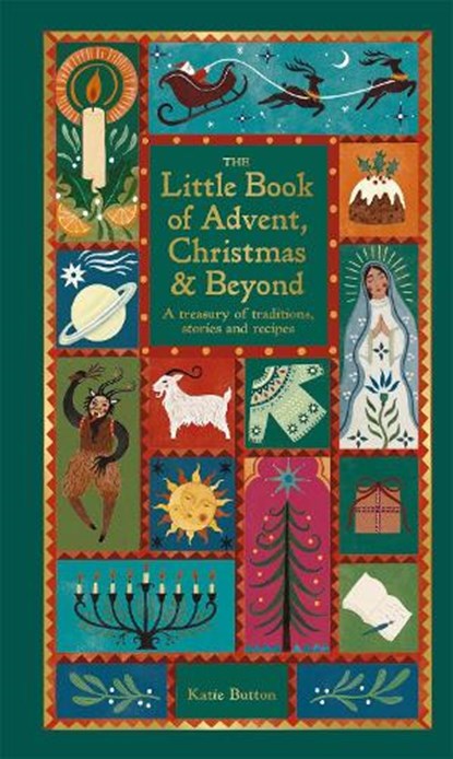 The Little Book of Advent, Christmas & Beyond, Katie Button - Gebonden - 9780753735763