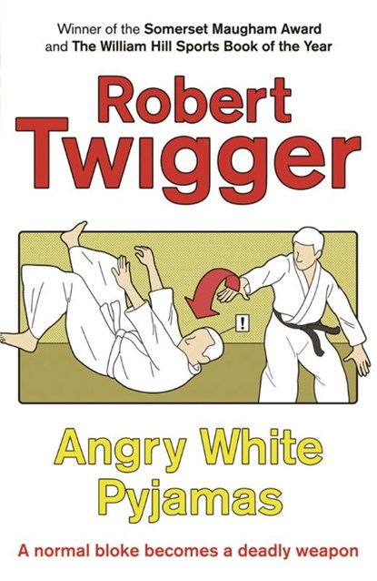 Angry White Pyjamas, Robert Twigger - Paperback - 9780753808580
