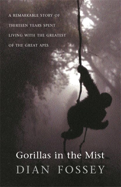 Gorillas in the Mist, Dian Fossey - Paperback - 9780753811412