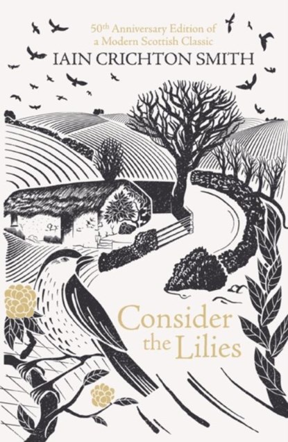 Consider the Lilies, Iain Crichton-Smith - Paperback - 9780753812938