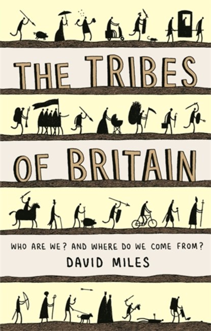The Tribes of Britain, David Miles - Paperback - 9780753817995