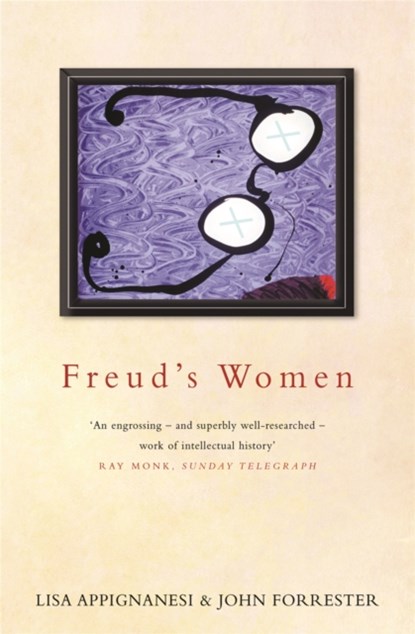 Freud's Women, Lisa Appignanesi ; John Forrester - Paperback - 9780753819166