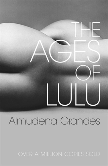 The Ages of Lulu, Almudena Grandes - Paperback - 9780753819241