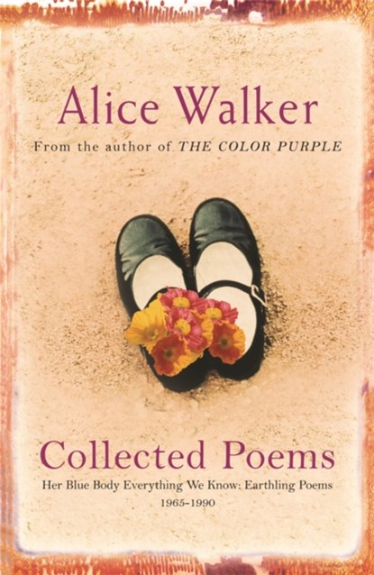 Alice Walker: Collected Poems, Alice Walker - Paperback - 9780753819616