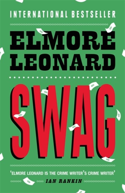 Swag, Elmore Leonard - Paperback - 9780753819647