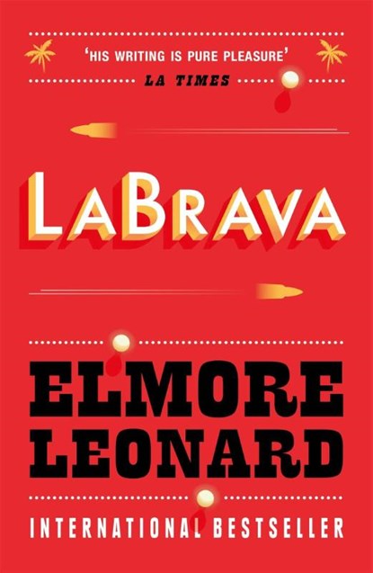 La Brava, Elmore Leonard - Paperback - 9780753819692