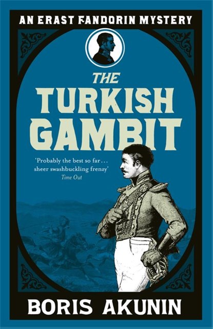 Turkish Gambit, Boris Akunin - Paperback - 9780753819999