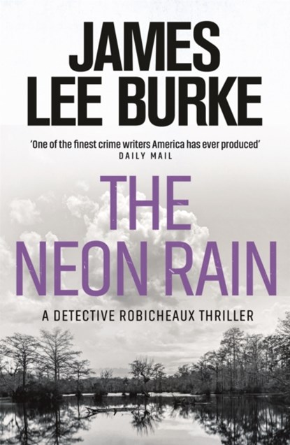 The Neon Rain, James Lee (Author) Burke - Paperback - 9780753820339