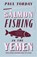 Salmon Fishing in the Yemen, Paul Torday - Paperback - 9780753821787