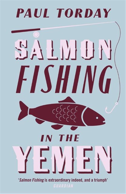 Salmon Fishing in the Yemen, Paul Torday - Paperback - 9780753821787