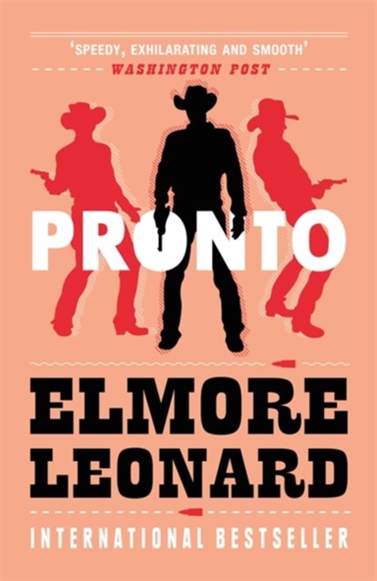 Pronto, Elmore Leonard - Paperback - 9780753822401