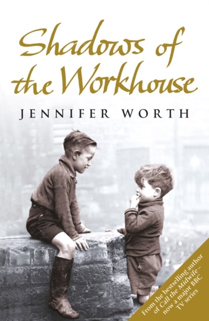 Shadows Of The Workhouse, JENNIFER,  SRN, SCM Worth - Paperback - 9780753825853