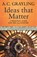 Ideas That Matter, Prof A.C. Grayling - Paperback - 9780753826188