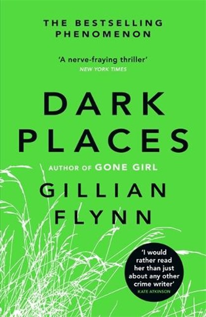 Dark Places, Gillian Flynn - Paperback - 9780753827031