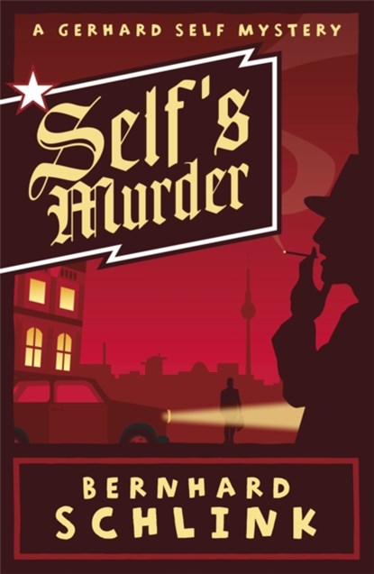 Self's Murder, Prof Bernhard Schlink - Paperback - 9780753827178