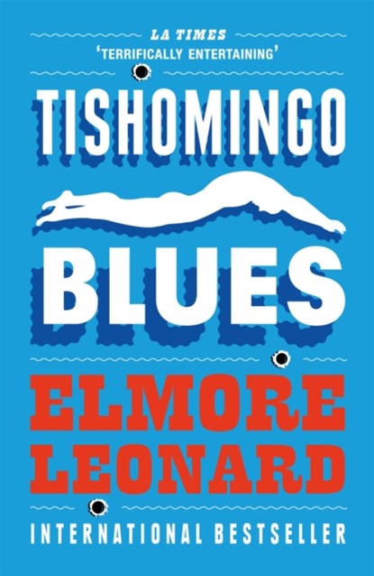 Tishomingo Blues, Elmore Leonard - Paperback - 9780753827321