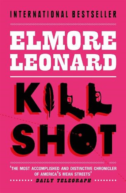 Killshot, Elmore Leonard - Paperback - 9780753827352