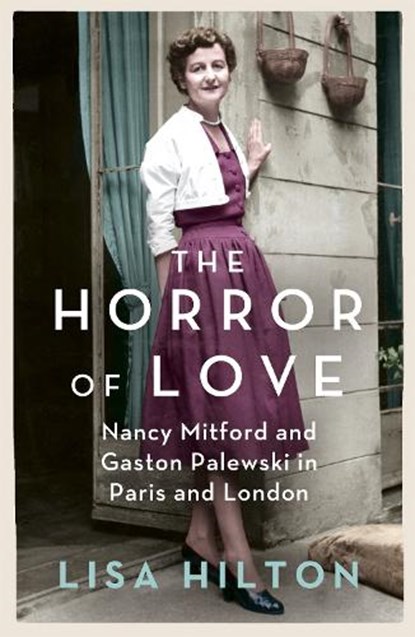 The Horror of Love, Lisa Hilton - Paperback - 9780753827734