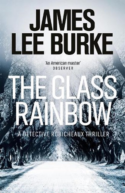 The Glass Rainbow, James Lee (Author) Burke - Paperback - 9780753828090
