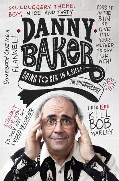 Going to Sea in a Sieve, Danny Baker - Paperback - 9780753828939