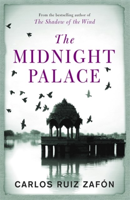 The Midnight Palace, Carlos Ruiz Zafon - Paperback - 9780753829240