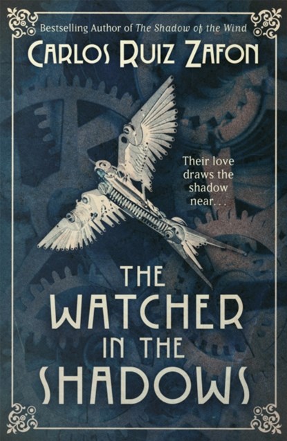 The Watcher in the Shadows, Carlos Ruiz Zafon - Paperback - 9780753829257