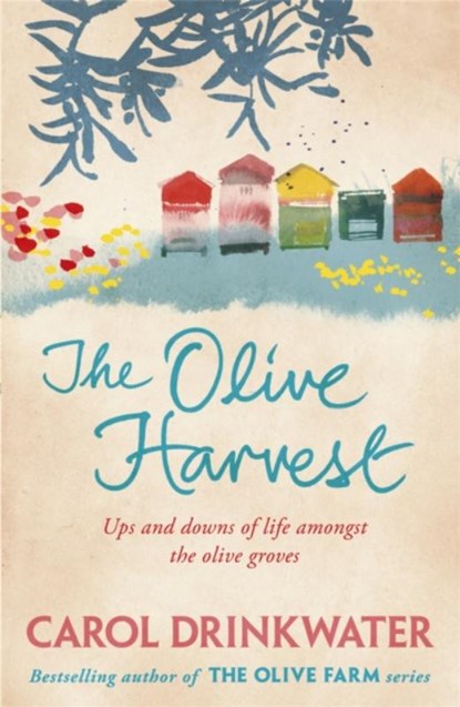 The Olive Harvest, Carol Drinkwater - Paperback - 9780753829363