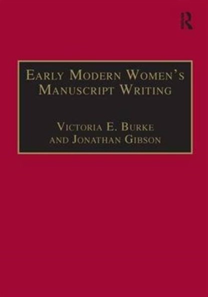 Early Modern Women's Manuscript Writing, Jonathan Gibson - Gebonden - 9780754604693