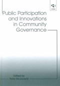 Public Participation and Innovations in Community Governance | Peter McLaverty | 