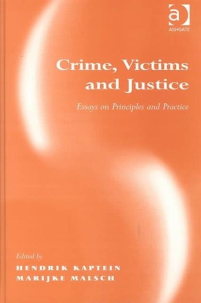 Crime, Victims and Justice, Marijke Malsch - Gebonden - 9780754623540
