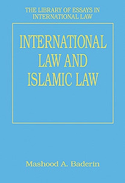 International Law and Islamic Law, MashoodA. Baderin - Gebonden - 9780754627159