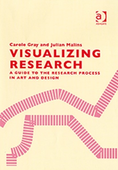Visualizing Research, Carole Gray ; Julian Malins - Gebonden - 9780754635772