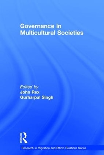 Governance in Multicultural Societies, Gurharpal Singh ; John Rex - Gebonden - 9780754637684