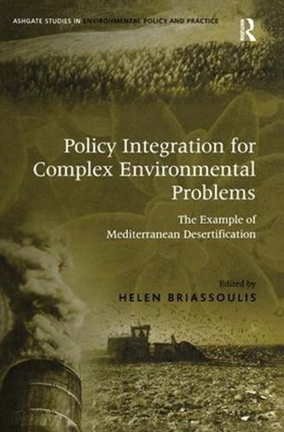 Policy Integration for Complex Environmental Problems, Helen Briassoulis - Gebonden - 9780754642435
