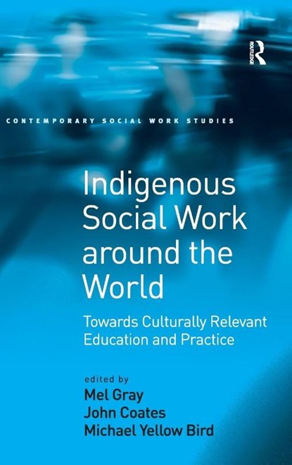 Indigenous Social Work around the World, John Coates - Gebonden - 9780754648383