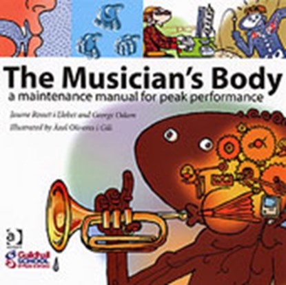 The Musician's Body, Jaume Rosset i Llobet ; George Odam - Paperback - 9780754662105