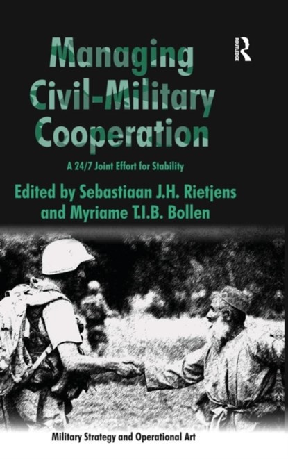 Managing Civil-Military Cooperation, Myriame T.I.B. Bollen - Gebonden - 9780754672814