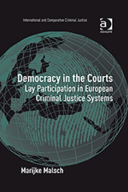Democracy in the Courts, Marijke Malsch - Gebonden - 9780754674054