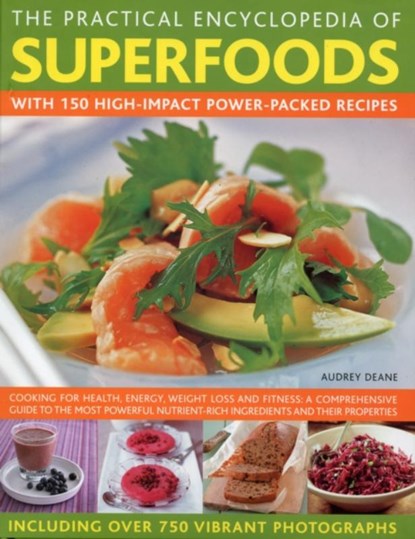 Practical Encyclopedia of Superfoods, Audrey Deane - Gebonden - 9780754819660