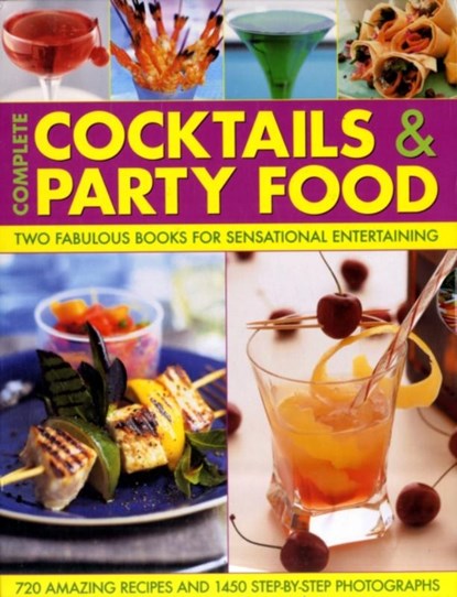 Complete Cocktails and Party Food, Stuart Walton - Gebonden - 9780754820154