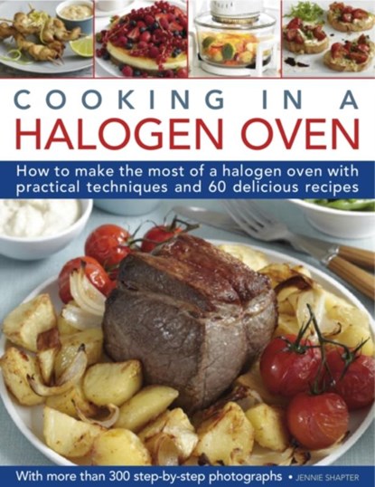 Cooking in a Halogen Oven, Jennie Shapter - Gebonden - 9780754823544