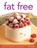 Fat Free, Anne Sheasby - Gebonden - 9780754826637